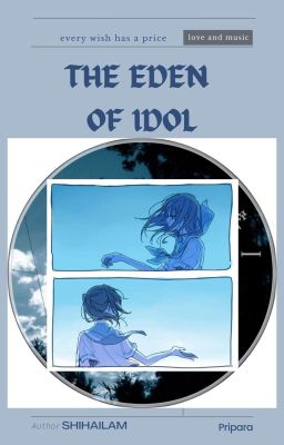 The Eden Of Idol