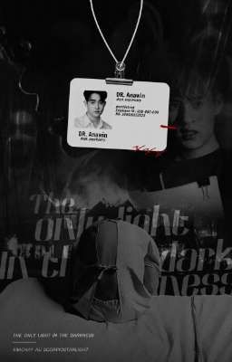 THE ONLY LIGHT IN THE DARKNESS ☆ DAWIN AU