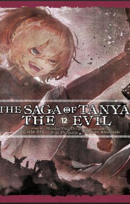 The Saga Of Tanya the Evil, Vol. 12 ( Tanya Chiến Kí )