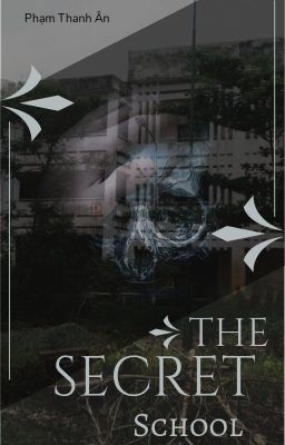 THE SECRET SCHOOL