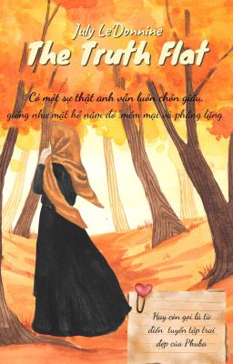The Truth Flat ( Sự Thật Phẳng lặng) 