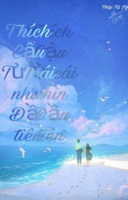 Thích cậu từ cái nhìn đầu tiên 