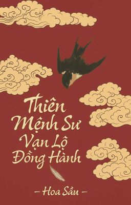 Thiên Mệnh Sư Vạn Lộ Đồng Hành