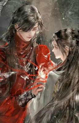 [ THIÊN QUAN TỨ PHÚC ] Hắn trách ta vì dâng người của mình lên cho thượng quỷ