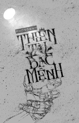 THIÊN TÀI BẠC MỆNH