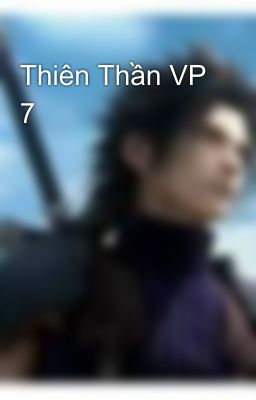 Thiên Thần VP 7