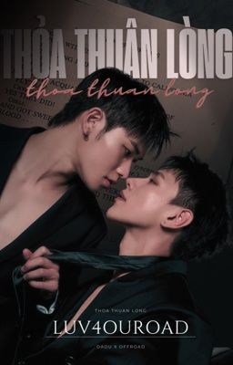 Thỏa thuận lòng [DaouOffroad]