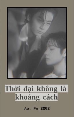 Thời đại không là khoảng cách | Taekook