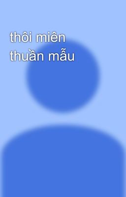 thôi miên  thuần mẫu