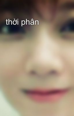 thời phân