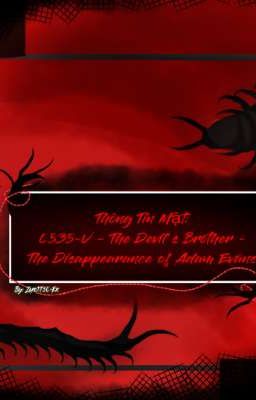 Thông tin mật: 0535-V - The Devil's Brother - The Disappearance of Adam Evans