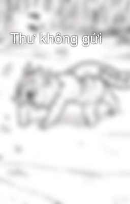 Thư không gửi