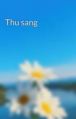 Thu sang