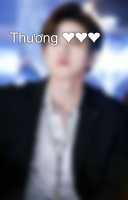 Thương ❤❤❤