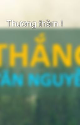 Thương thầm !