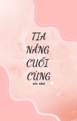 tia nắng cuối cùng