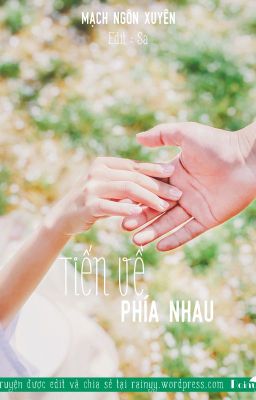 Tiến về phía nhau - Mạch Ngôn Xuyên