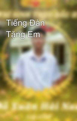 Tiếng Đàn Tặng Em
