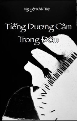 TIẾNG DƯƠNG CẦM TRONG ĐÊM