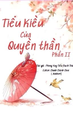 Tiểu kiều của quyền thần『2』