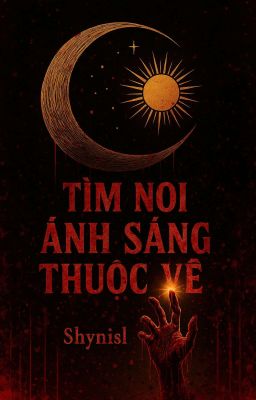 Tìm nơi ánh sáng thuộc về