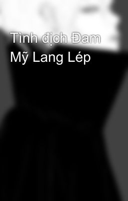 Tình địch Đam Mỹ Lang Lép