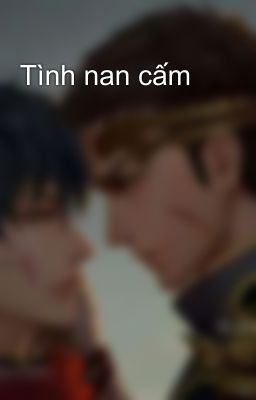 Tình nan cấm