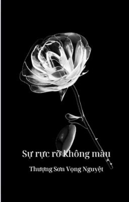 [Tình trai/Học đường] Sự rực rỡ không màu