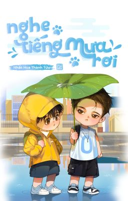 [Tình Trai] Nghe Tiếng Mưa Rơi