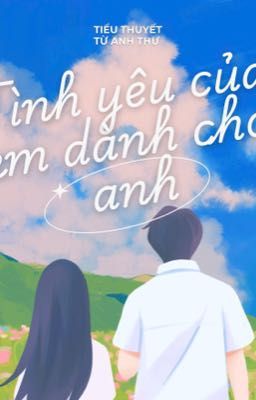 Tình Yêu Của Em Dành Cho Anh