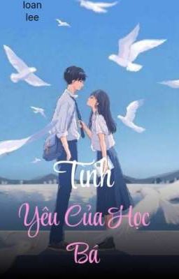 Tình yêu của học bá