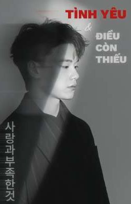 Tình yêu và điều còn thiếu