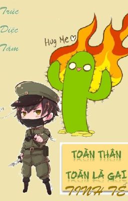 Toàn thân đều là gai - Trúc Diệc Tâm