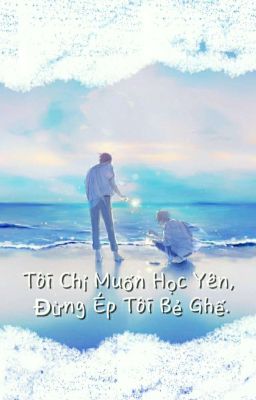 Tôi Chỉ Muốn Học Yên, Đừng Ép Tôi Bẻ Ghế
