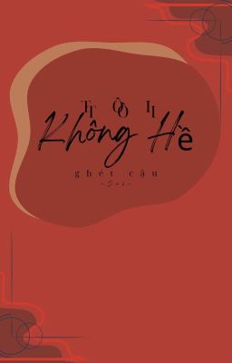 Tôi Không Hề Ghét Cậu.