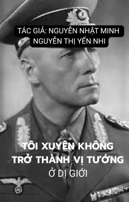 tôi xuyên không trở thành vị tướng ở dị giới