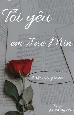 Tôi Yêu Em Jae Min