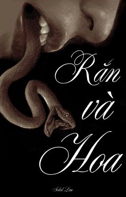 TomRiddle | Rắn và hoa