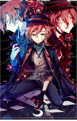 [ Tổng ] Bị bắt mất trí nhớ Chuuya-kun