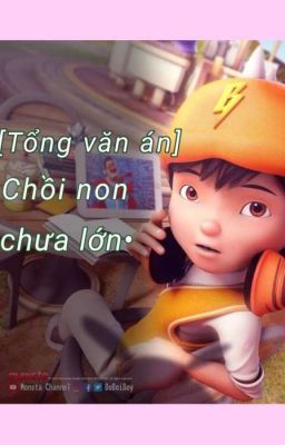 [Tổng] Chồi non chưa lớn•