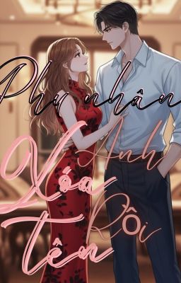 Tổng Giám Đốc, Vợ Anh Gạch Tên Khỏi Sổ Hộ Khẩu Rồi