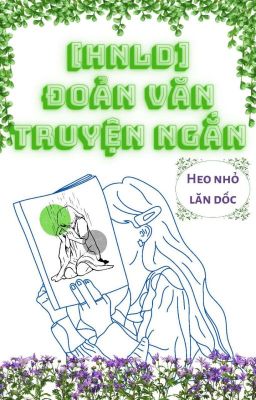 [Tổng hợp | Hnld] TRUYỆN NGẮN