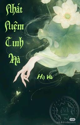 《 Tổng 》Nhất Niệm Tinh Hà