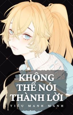 [TR] [Kisaki x Reader] Không thể nói thành lời