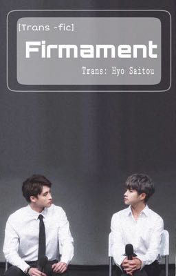 [Trans][Oneshot][TinCan] Firmament (Completed)