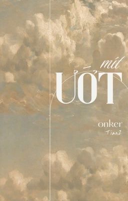 |trans| onker • mít ướt