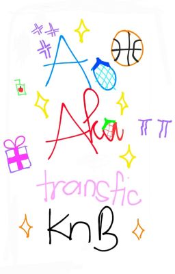 Transfic | KnB/AoAka | Project 24h: An Encore