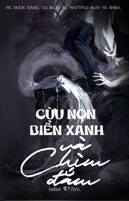 [Transfic | Văn Hiên] Cừu non, biển xanh và chìm đắm