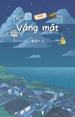 [TRANSLATED][ĐẢN XÁC] VẮNG MẶT