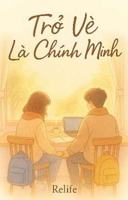 Trở Về Là Chính Mình